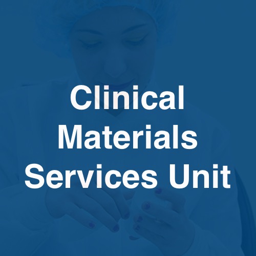 Clinical Materials Services Unit