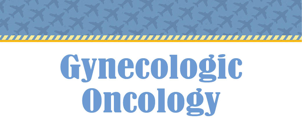 Gynecologic Oncology
