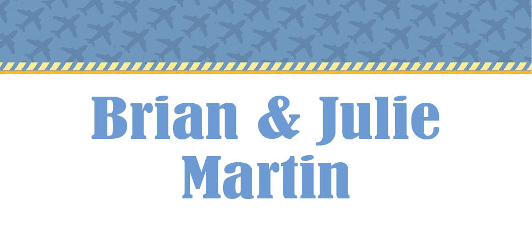 Brian & Julie Martin