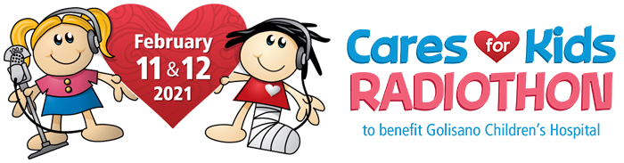 Cares for Kids Radiothon February 11 & 12, 2021