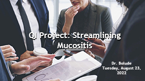 QI Project: Streamlining Mucositis