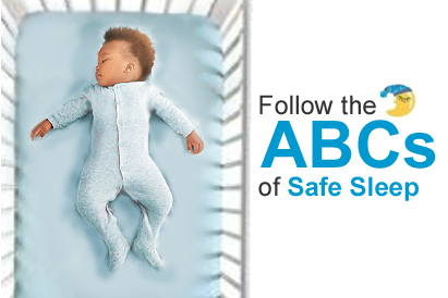 Safe Sleep. Baby sleeping ABCs: alone, on their back, in a crib.