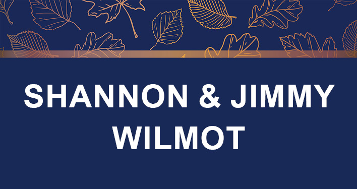 Shannon & Jimmy Wilmot