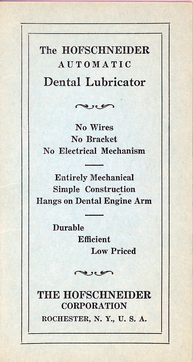 The Hofschneider Automatic Dental Lubricator pamphlet, introduction page
