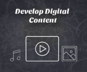 Develop Digital Content