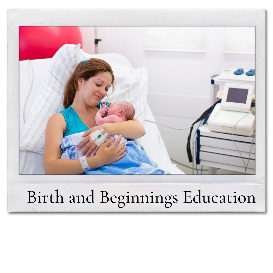 Birth and Beginnings Education