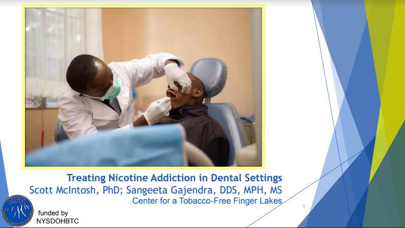 Treating Nicotine Addition in Dental Settings: Scott McIntosh, PhD; Sangeeta Gajendra, DDS, MPH, MS