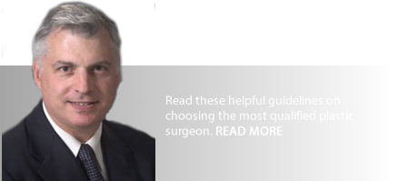 Read these helpful guidelines on choosing the most qualified plastic surgeon. READ MORE